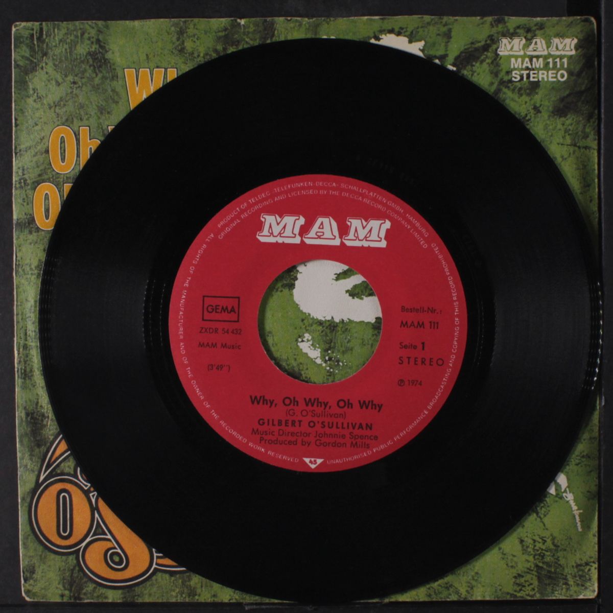 why, oh why, oh why / you don't have to tell me by GILBERT O'SULLIVAN