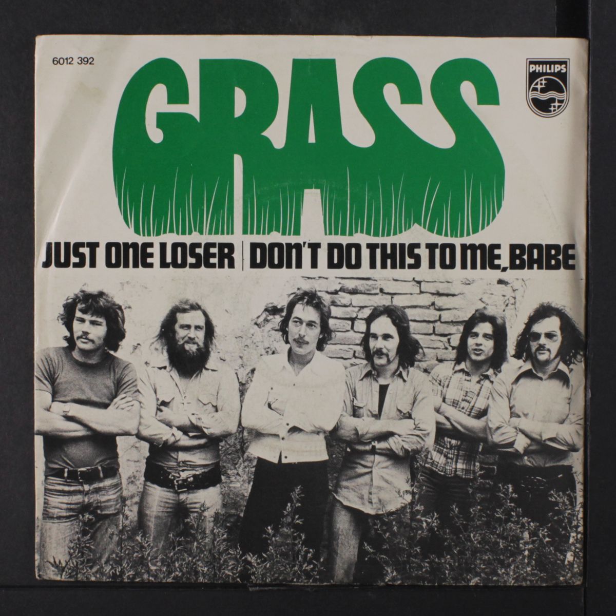 just one loser / don't do this to me babe by GRASS