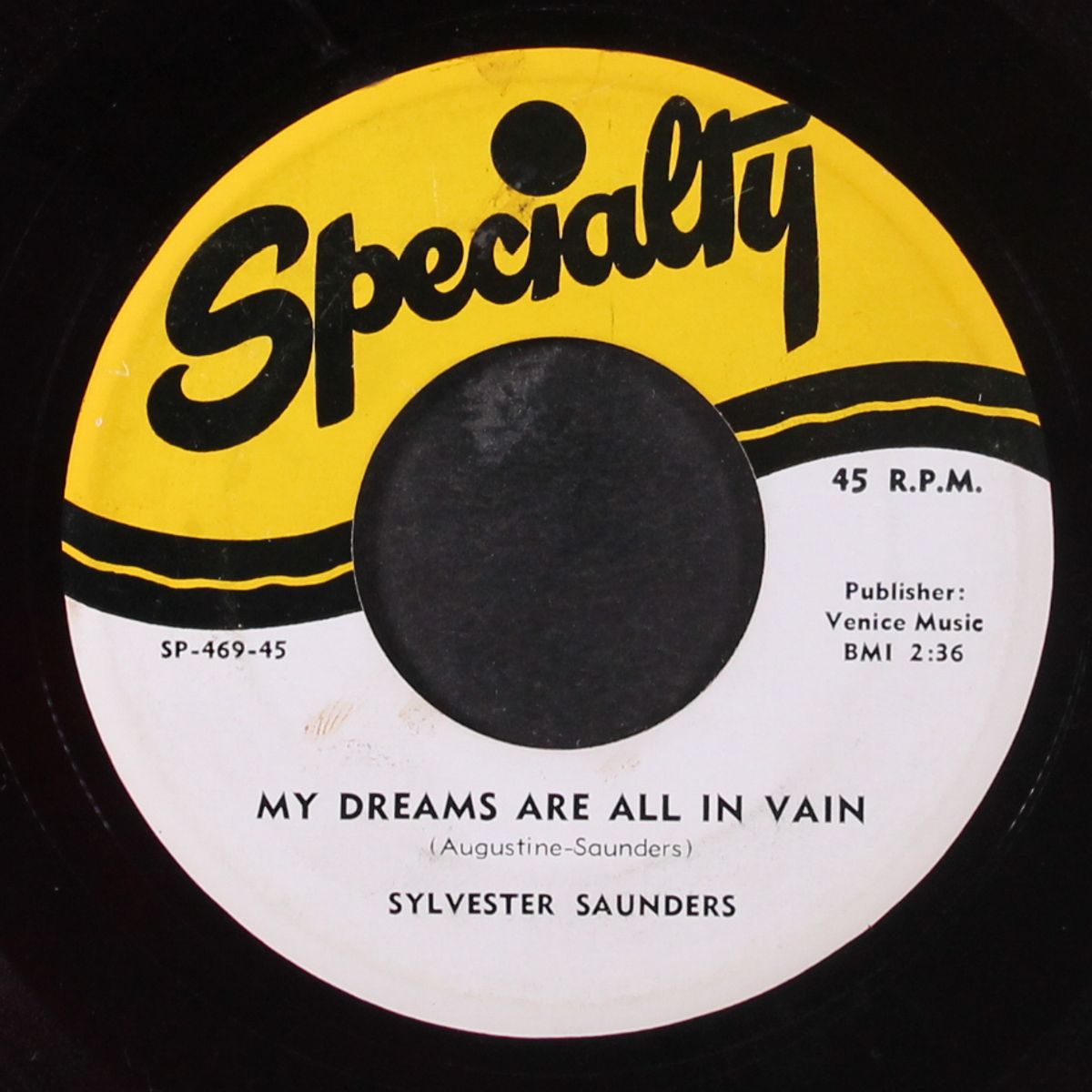 my dreams are all in vain / i want you by SYLVESTER SAUNDERS