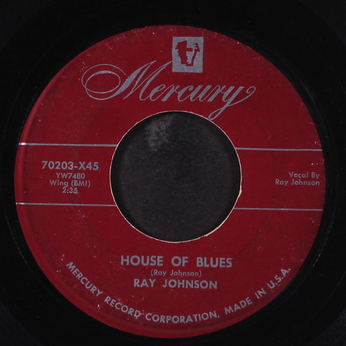 house of blues / i'll never let you go by RAY JOHNSON