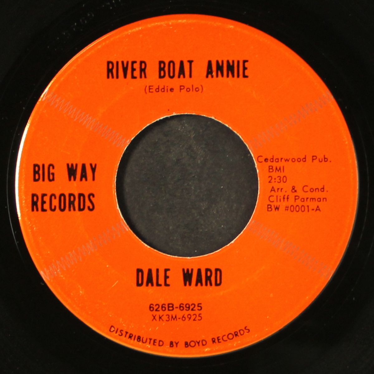 river boat annie / i want the best for you by DALE WARD