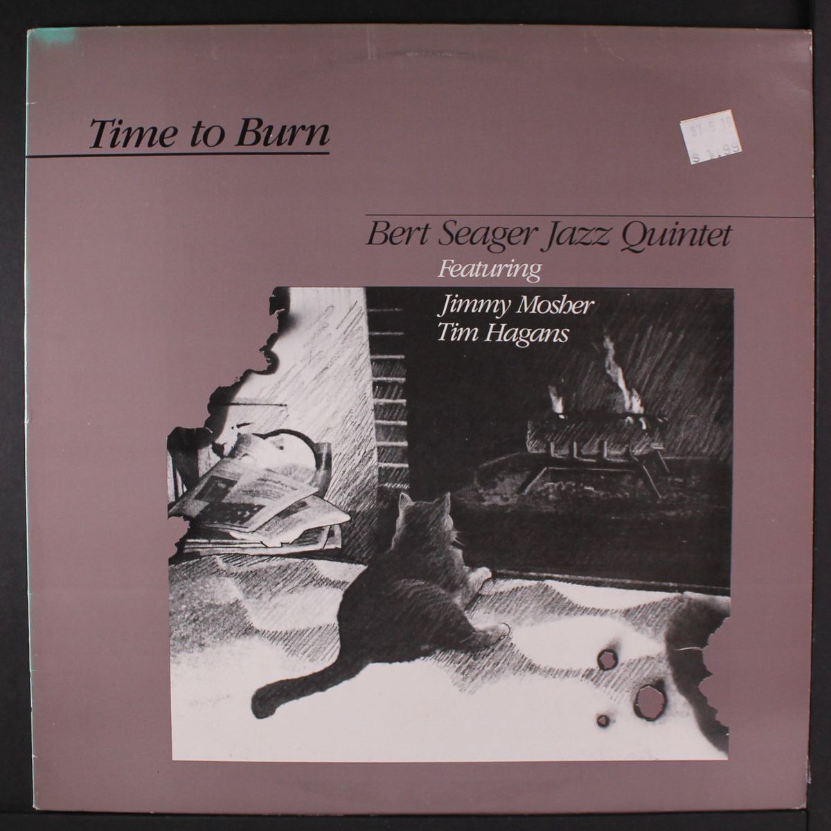 time to burn by BERT SEAGER JAZZ QUINTET