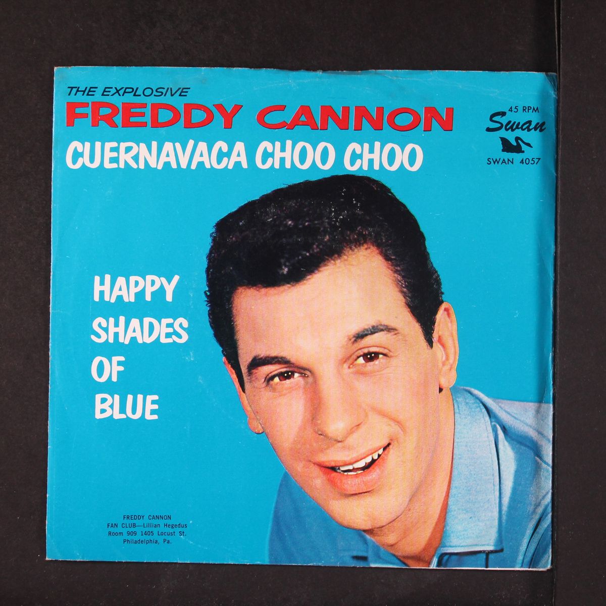 happy shades of blue / (kwa-na-va-ka cuernavaca cho choo) by FREDDY CANNON