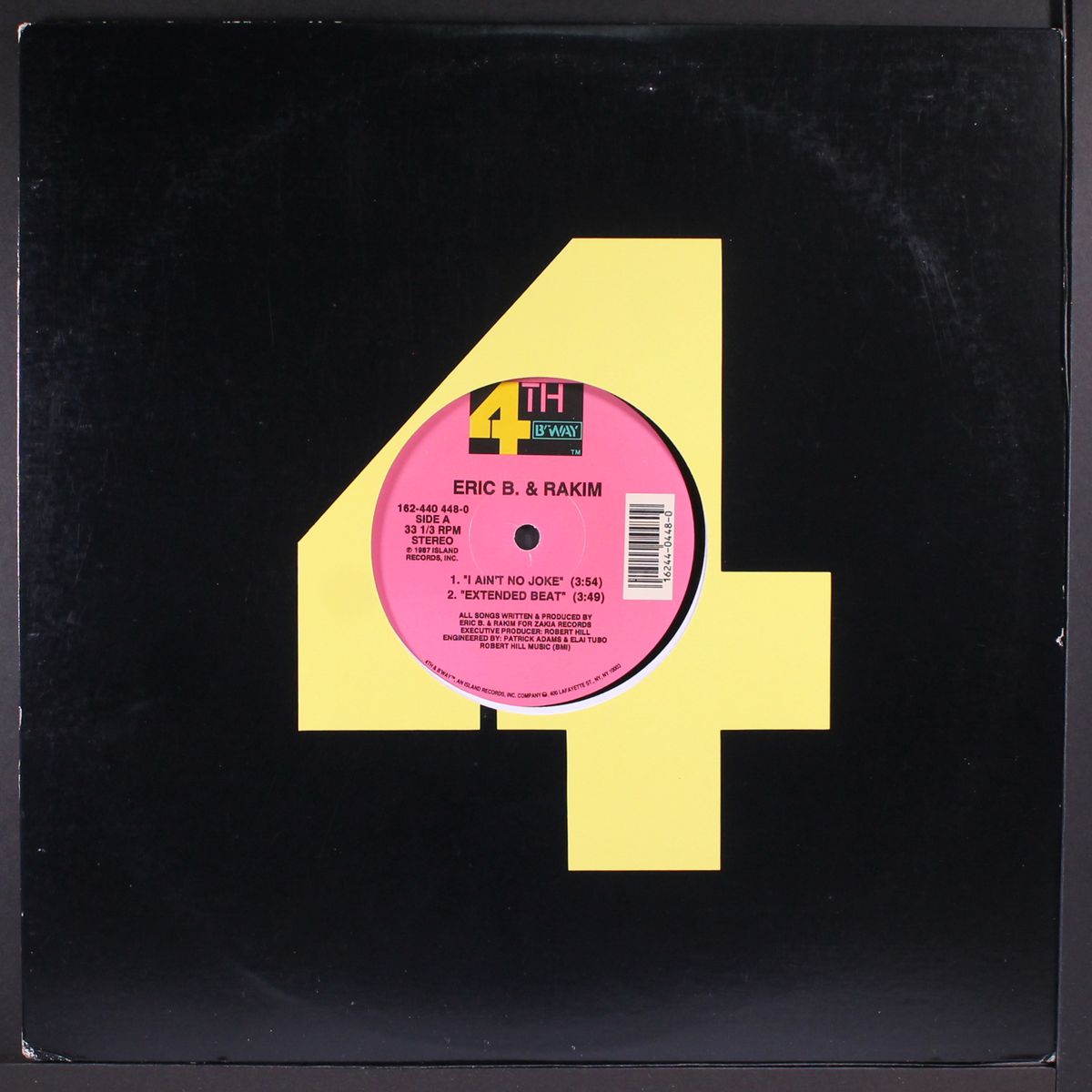 i aint no joke / eric b is on the cut by ERIC B & RAKIM
