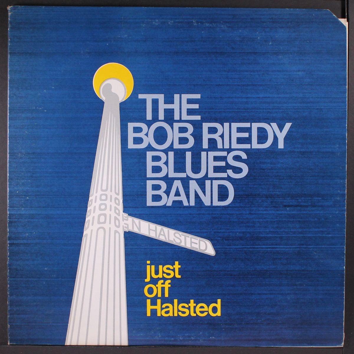 just off halsted by BOB RIEDY BLUES BAND