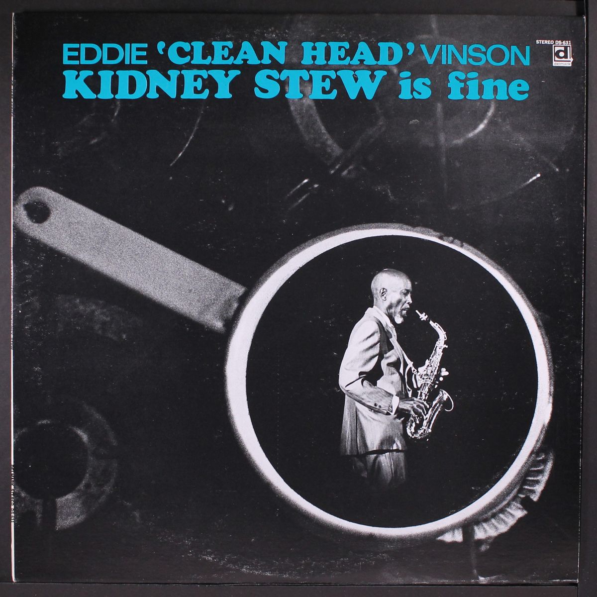 kidney stew is fine by EDDIE 'CLEAN HEAD' VINSON