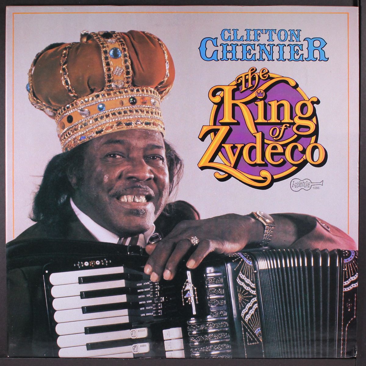the king of zydeco by CLIFTON CHENIER