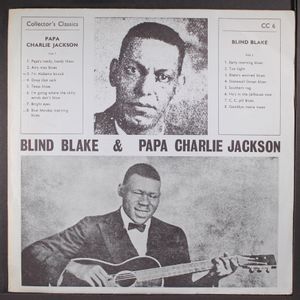 BLIND BLAKE & PAPA CHARLIE JACKSON