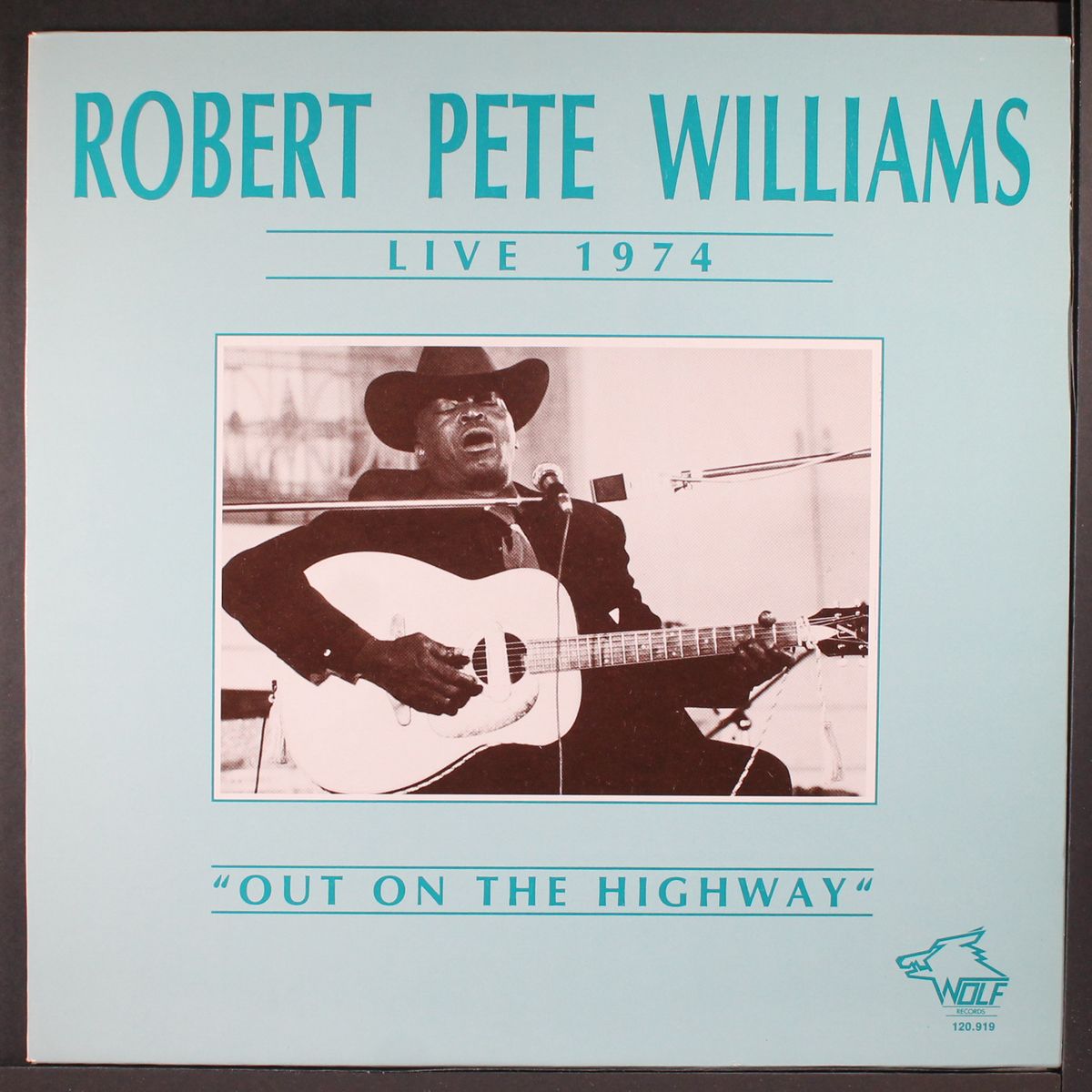 out on the highway by ROBERT PETE WILLIAMS