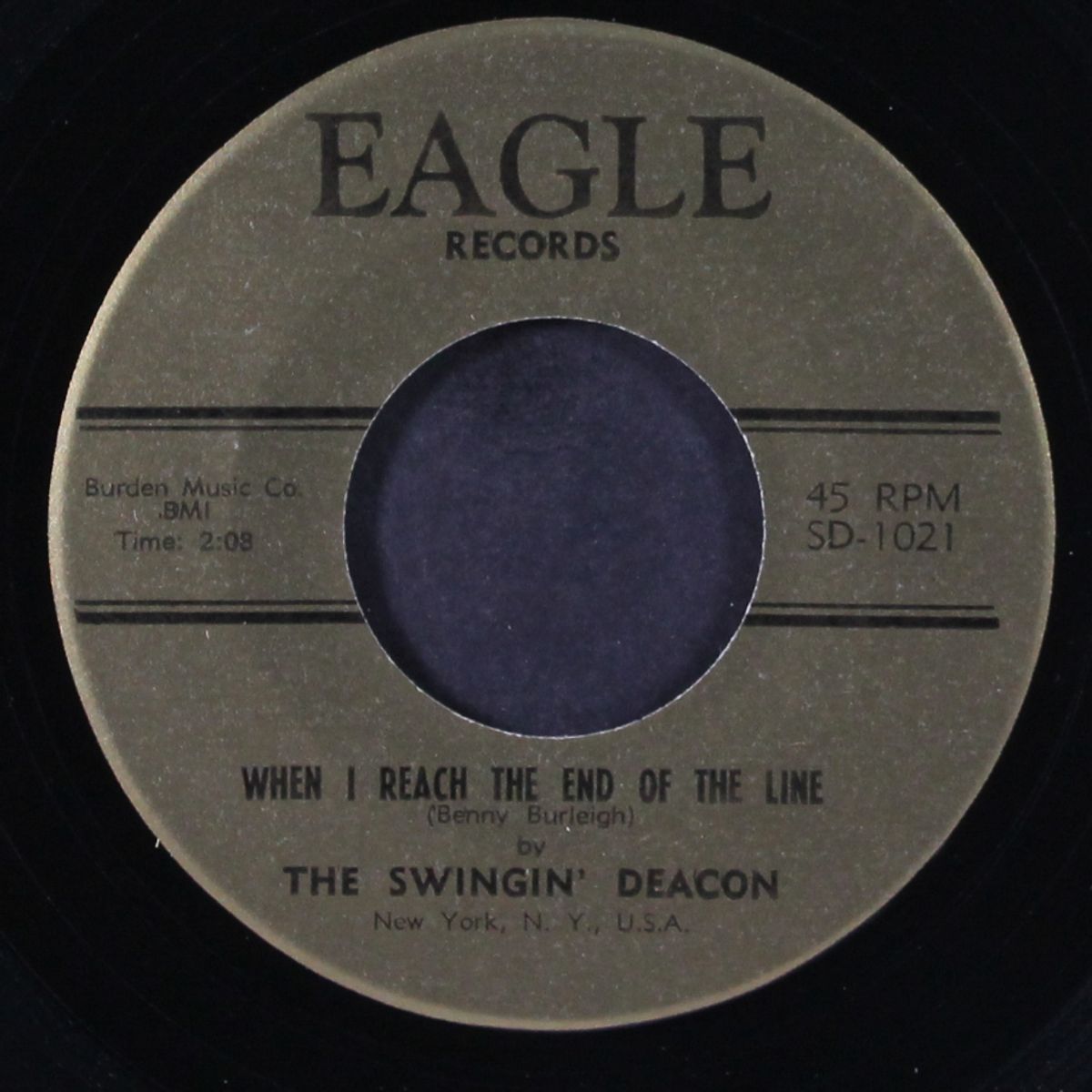 when i reach the end of the line / i'll reach my goal some dady by SWINGIN' DEACON