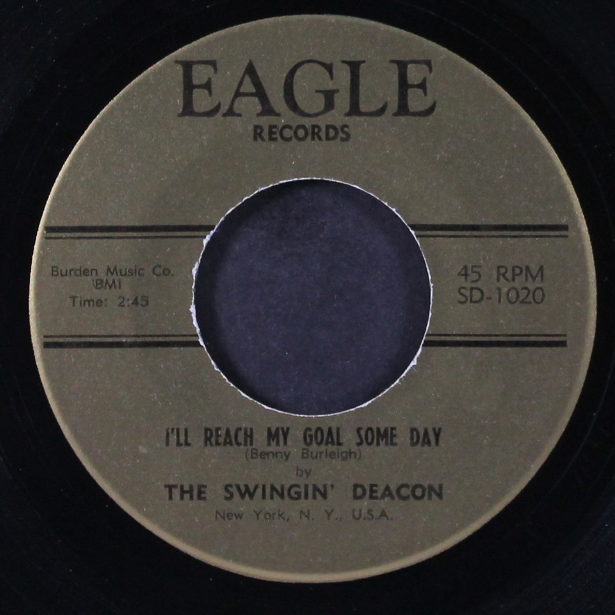 when i reach the end of the line / i'll reach my goal some dady by SWINGIN' DEACON