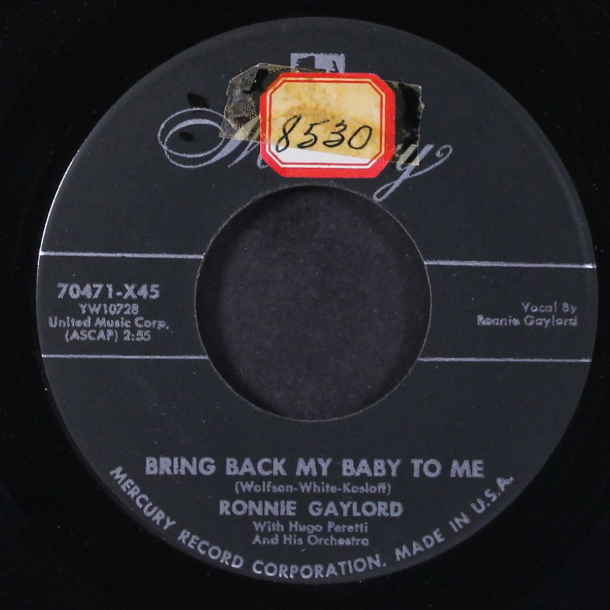 bring back my baby to me / one a two time more by RONNIE GAYLORD