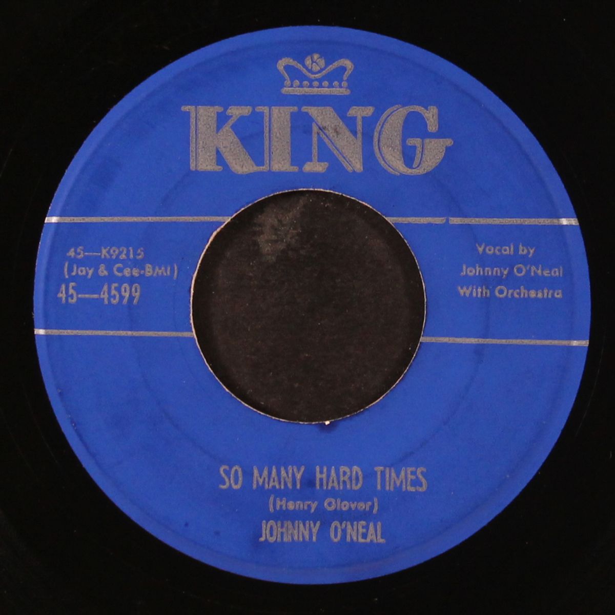 johnny feels the blues / so many hard times by JOHNNY O'NEAL