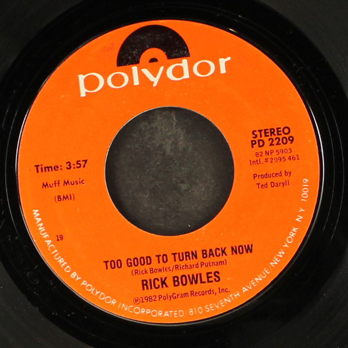 too good to turn back now / mr. right by RICK BOWLES