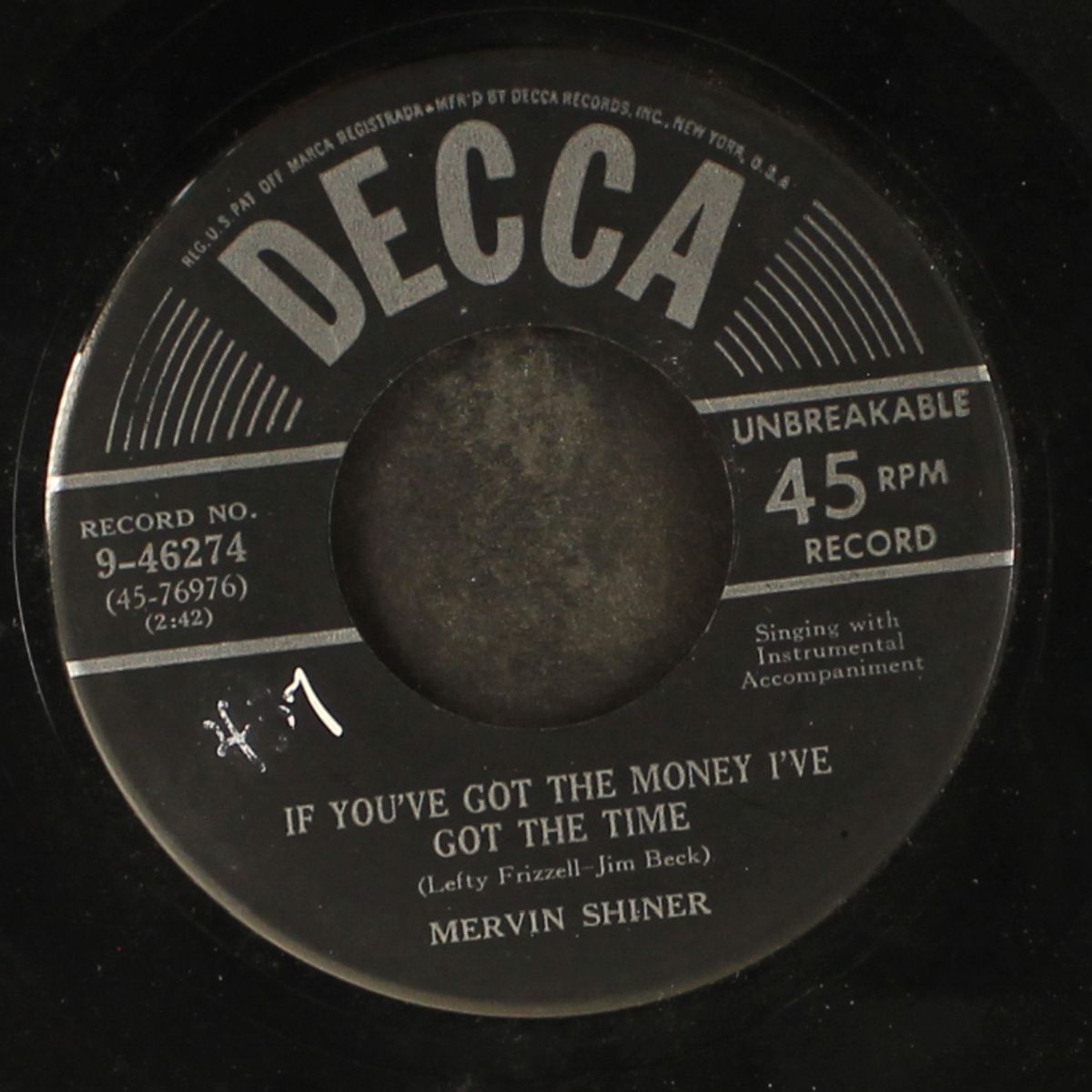 if you've got the money i've got the time / i overlooked the orchid by MERVIN SHINER