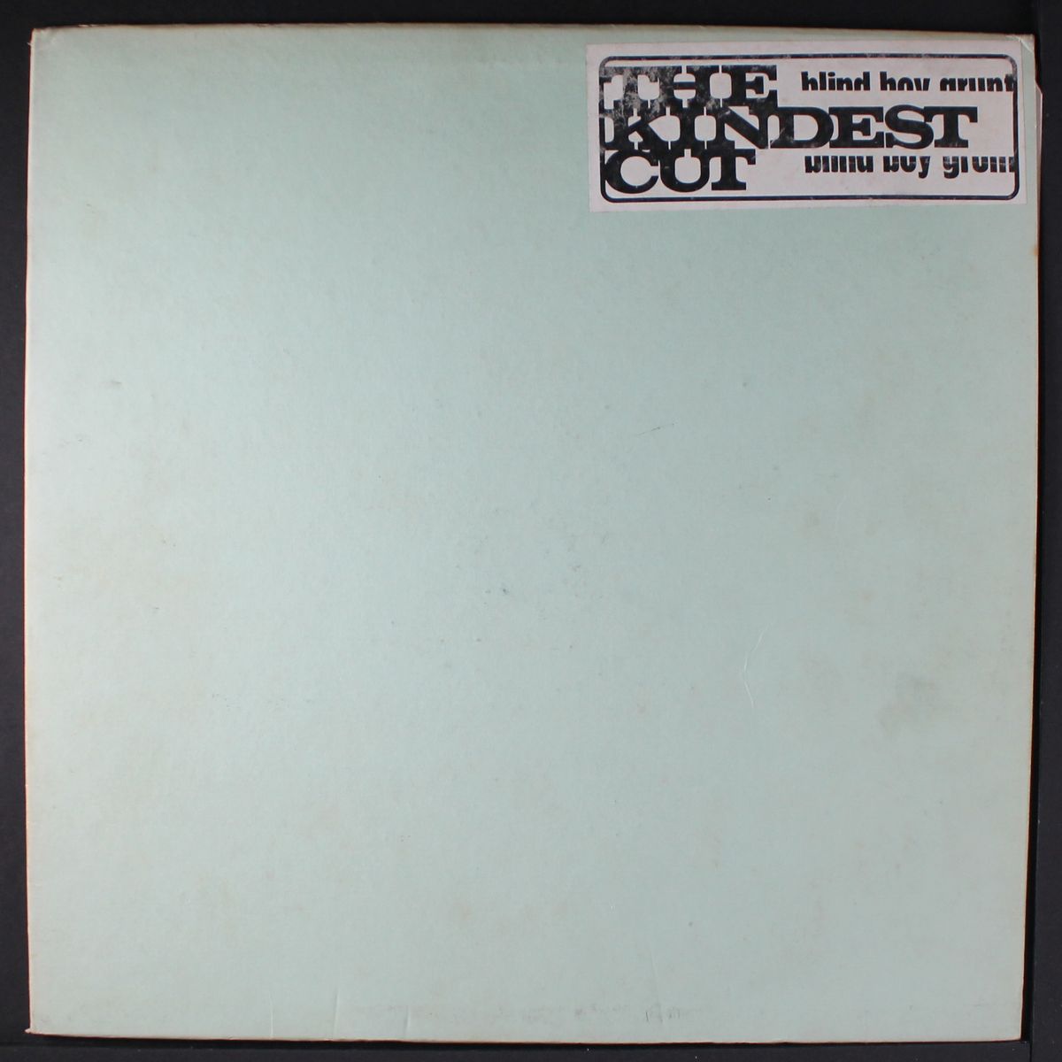 blind boy grunt: the kindest cut by BOB DYLAN