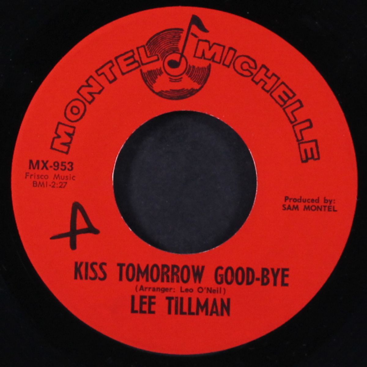kiss tomorrow good-bye / one kind of love by LEE TILLMAN
