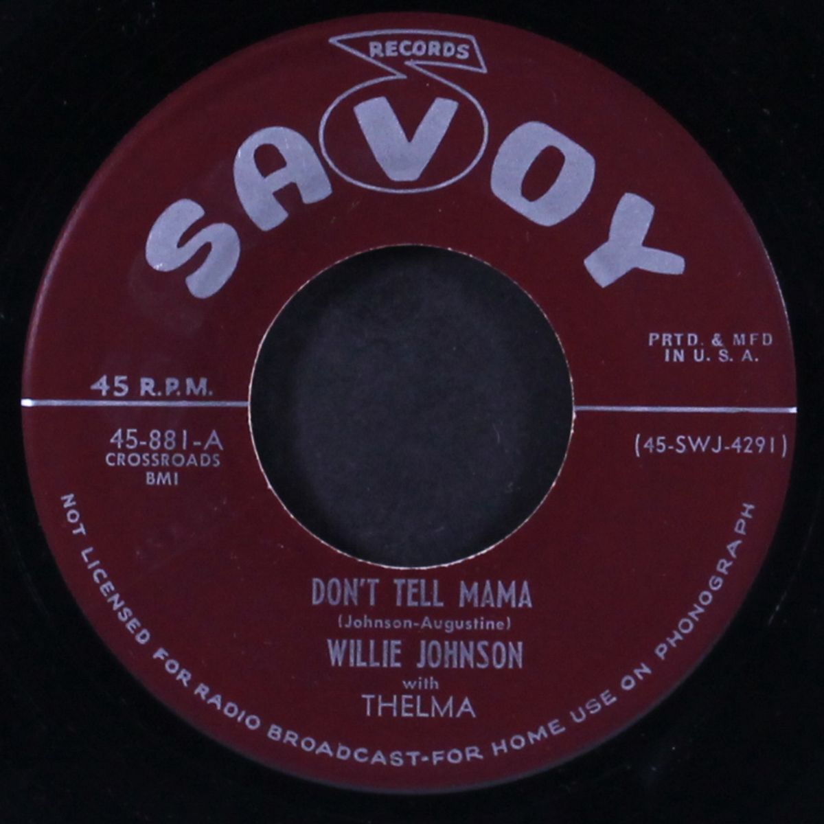 don't tell mama / here comes my baby by WILLIE JOHNSON & THELMA