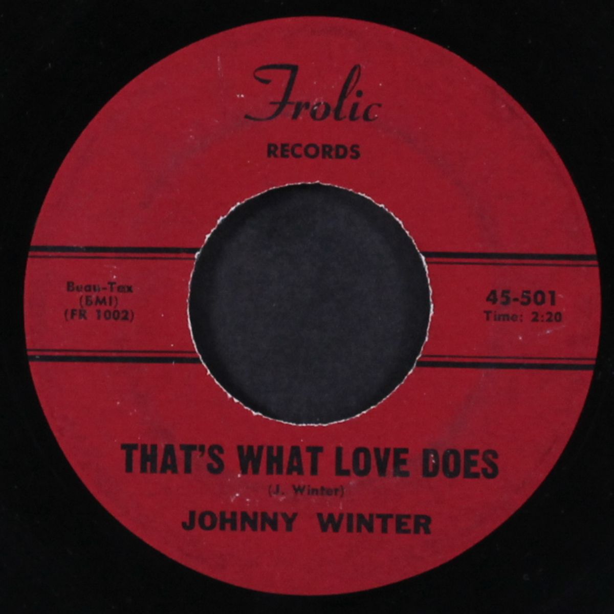 thats what love does / shed so many tears by JOHNNY WINTER