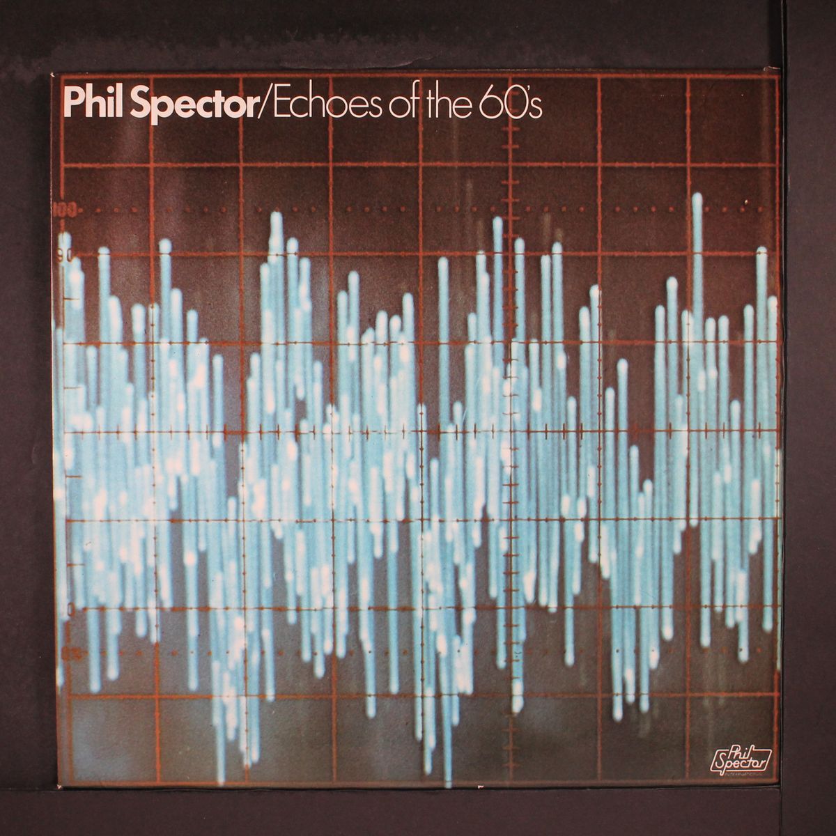 echoes of the 60's by PHIL SPECTOR