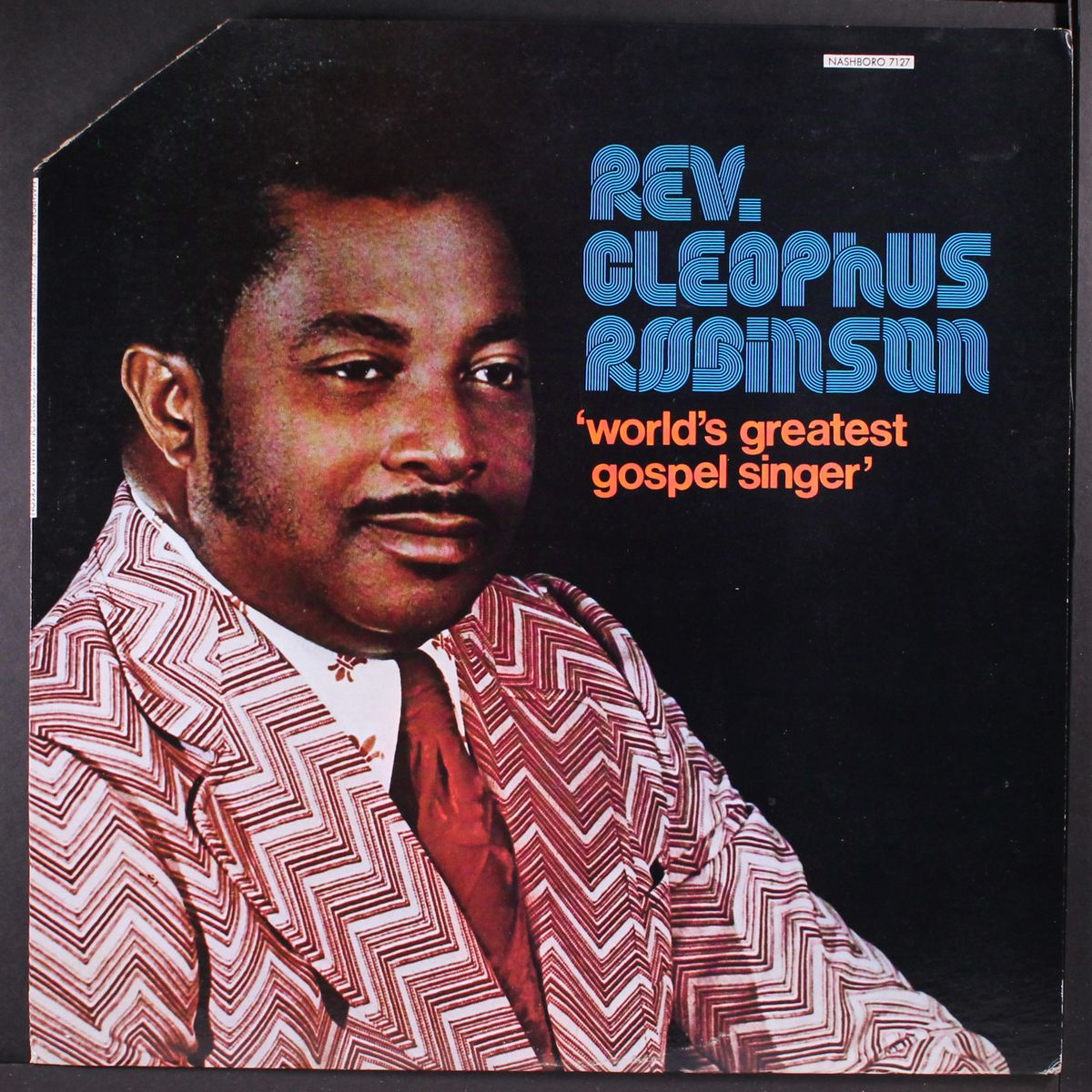 world's greatest gospel singer by REV. CLEOPHUS ROBINSON