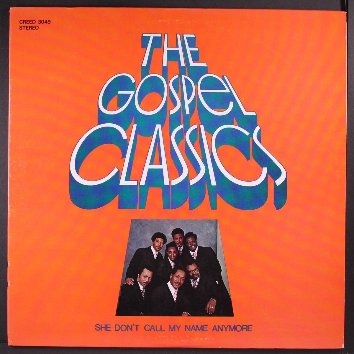 she don't call my name anymore by GOSPEL CLASSICS