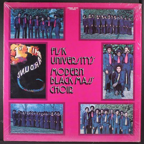 FISK UNIVERSITY'S MODERN BLACK MASS CHOIR
