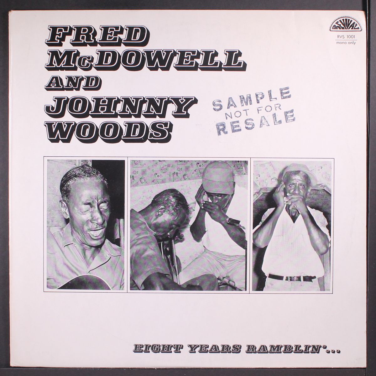 eight years ramblin' by FRED MCDOWELL & JOHNNY WOODS
