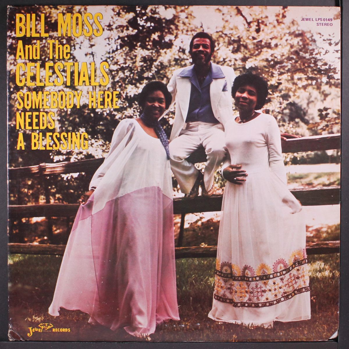 somebody here needs a blessing by BILL MOSS & CELESTIALS