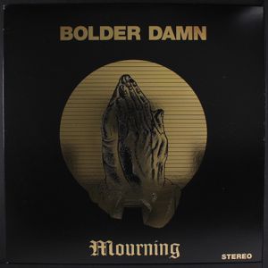 BOLDER DAMN