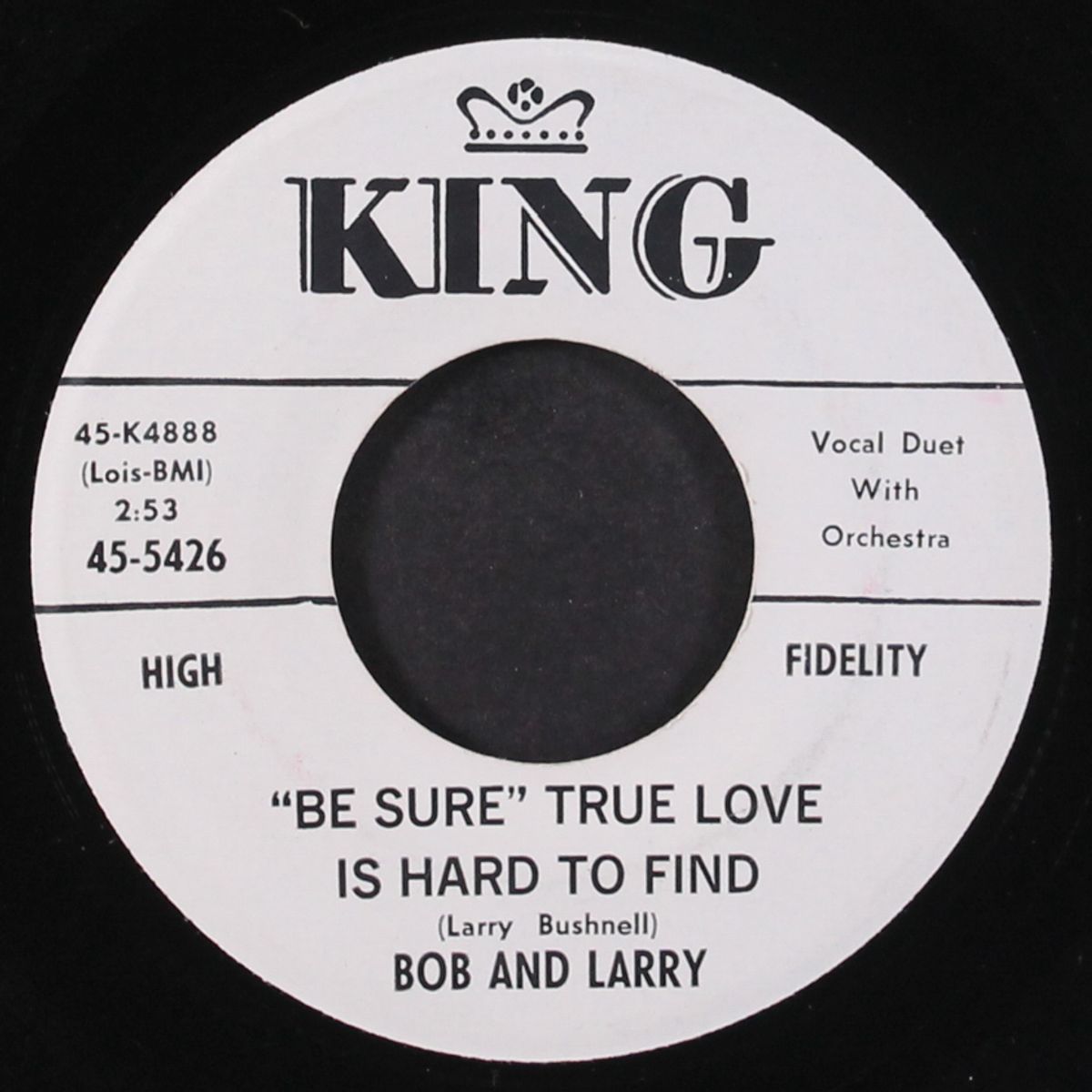 the strut / "be sure" true love is hard to find by BOB & LARRY