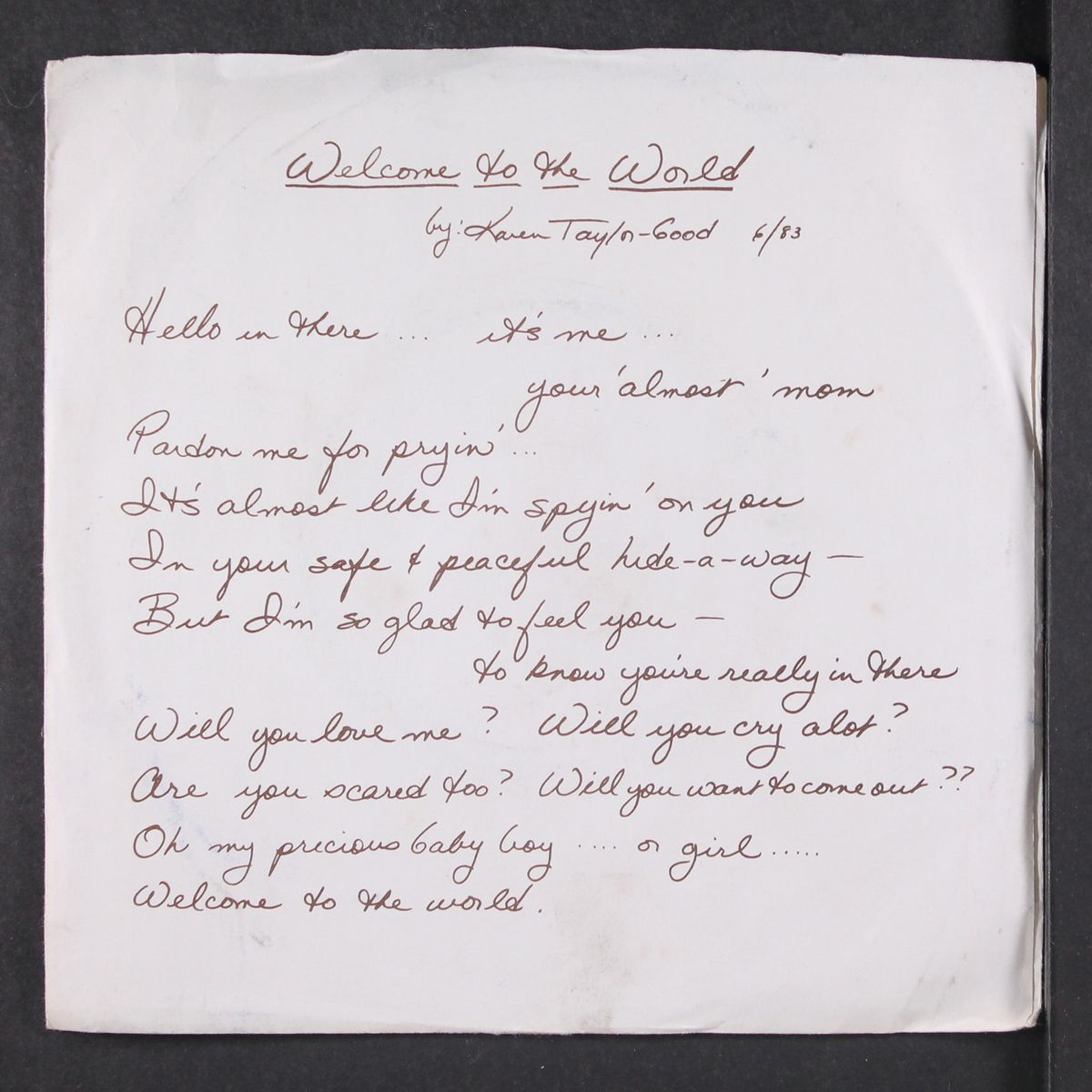 welcome to the world / a message from karen by KAREN TAYLOR-GOOD