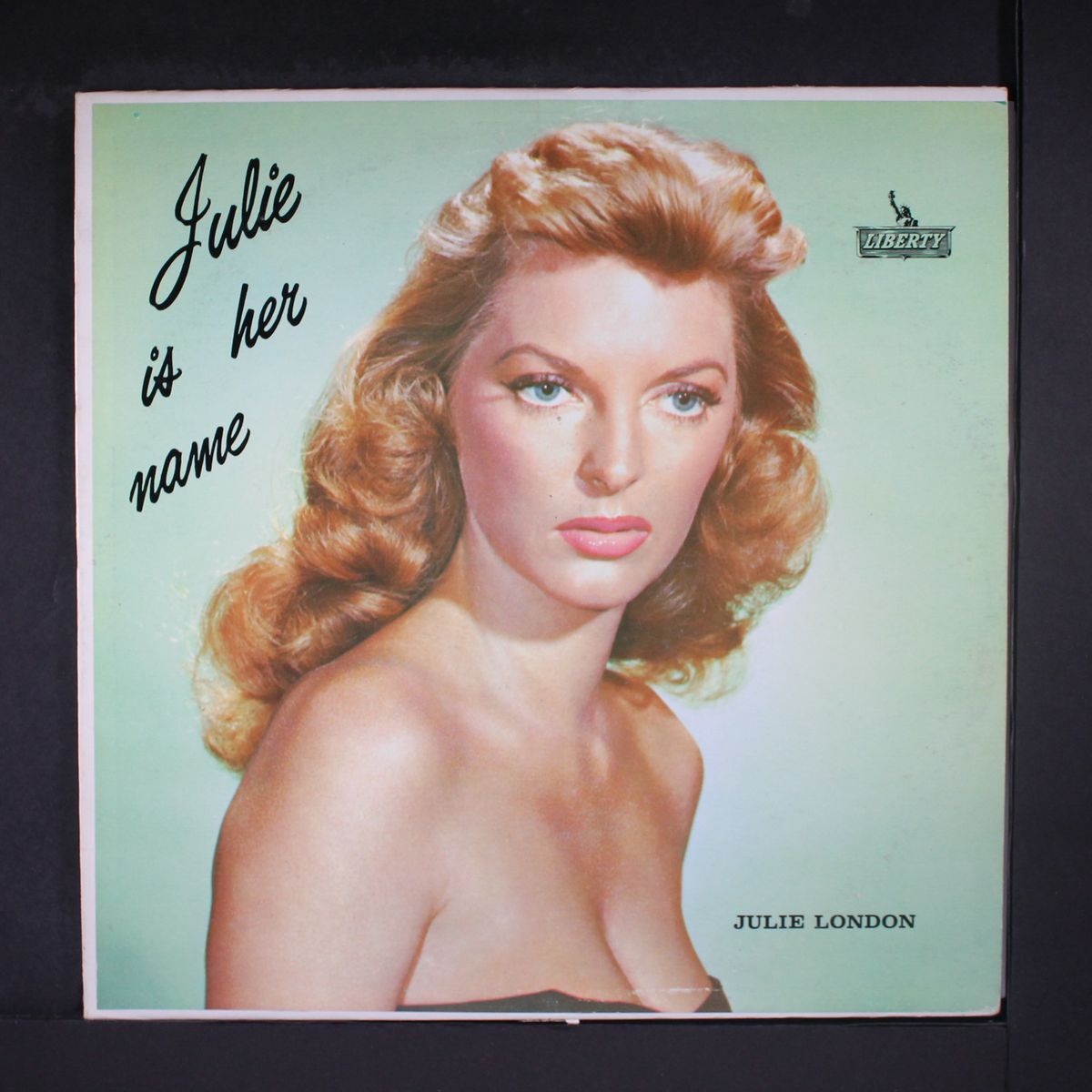 julie is her name by JULIE LONDON