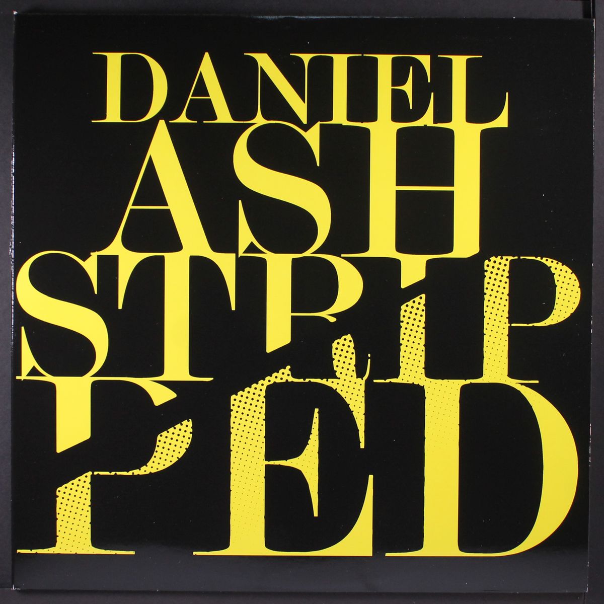 stripped by DANIEL ASH