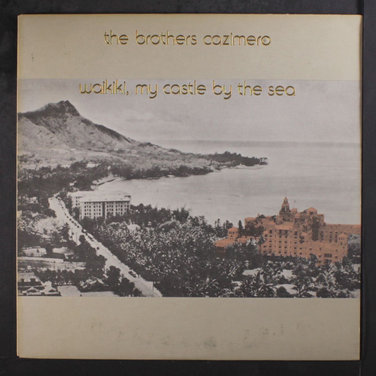 waikiki, my castle by the sea by BROTHERS CAZIMERO
