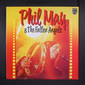 PHIL MAY & FALLEN ANGELS