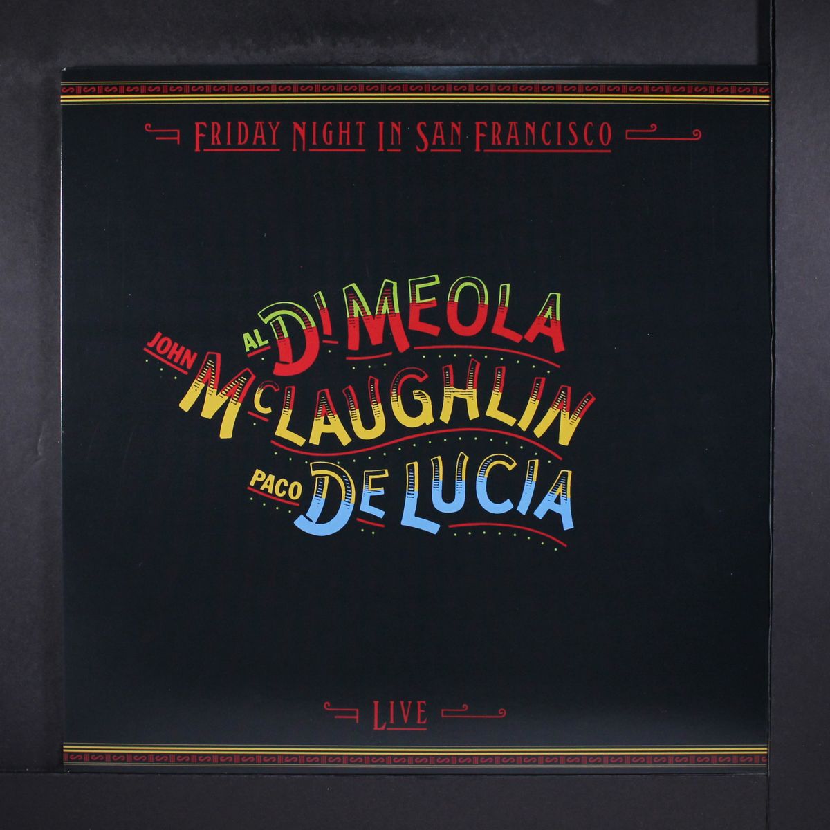 friday night in san francisco by AL DI MEOLA / MCLAUGHLIN / DE LUCIA