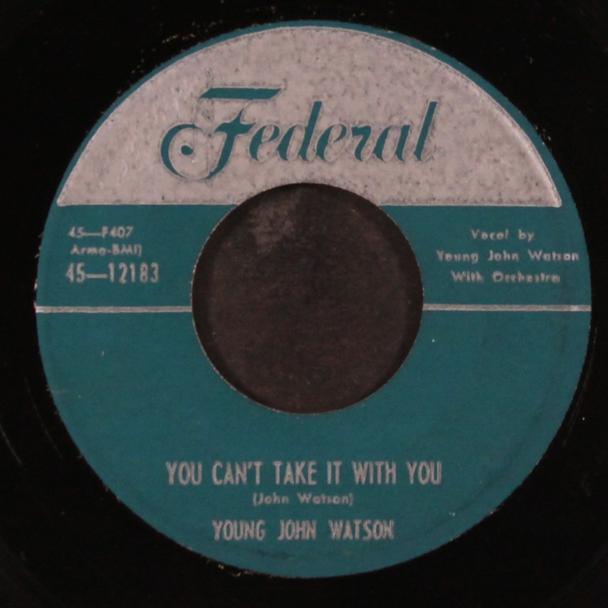 gettin' drunk / you can't take it with you by YOUNG JOHN WATSON