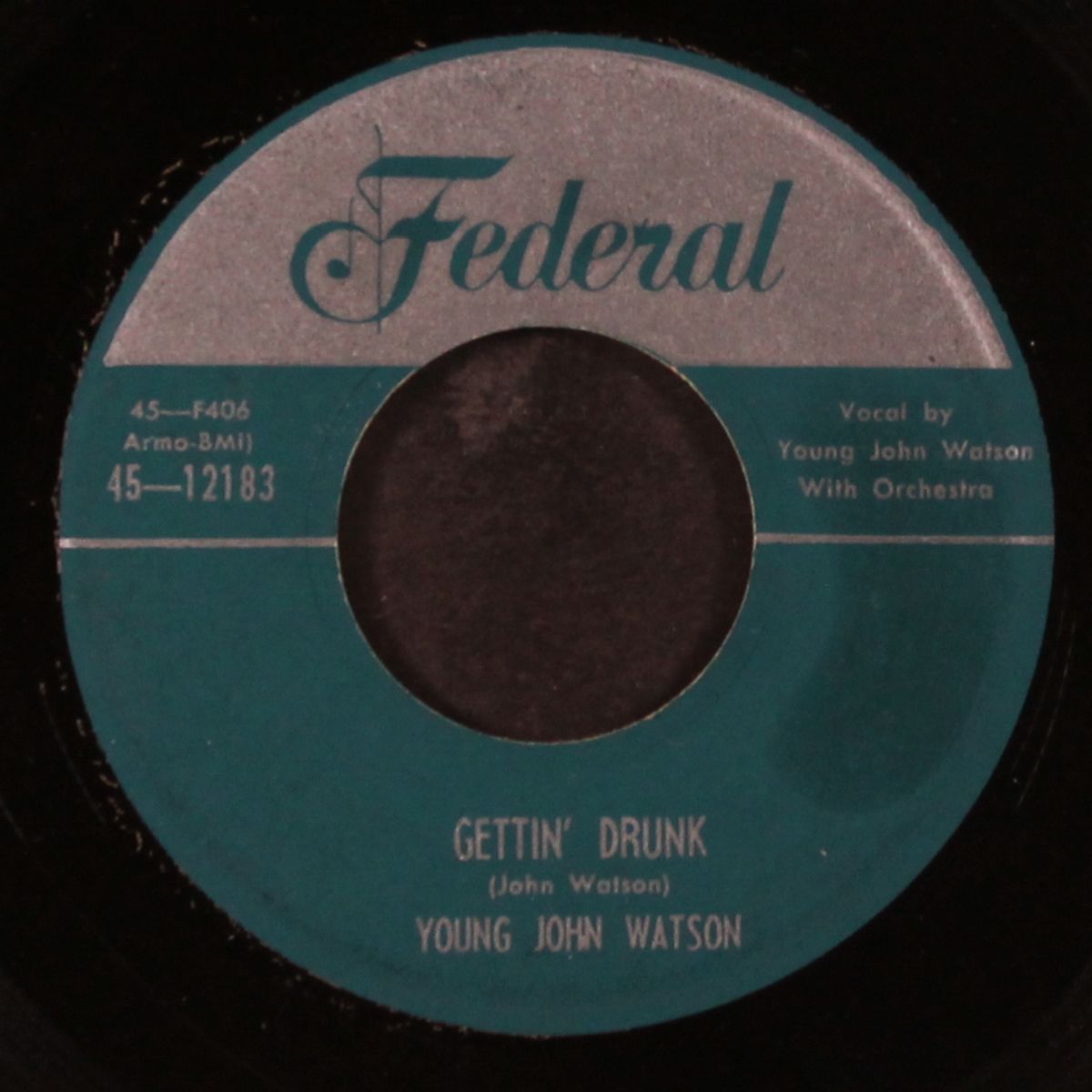 gettin' drunk / you can't take it with you by YOUNG JOHN WATSON
