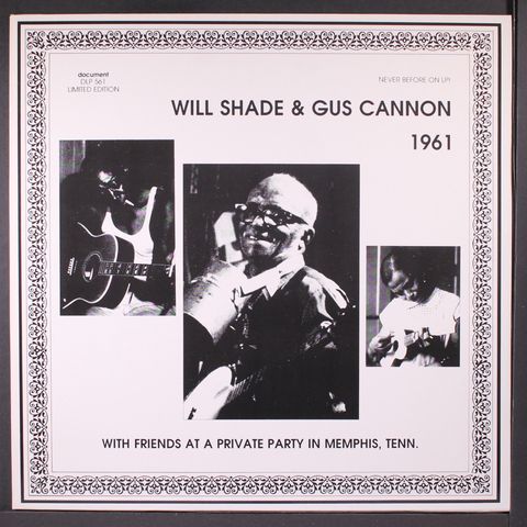 WILL SHADE / GUS CANNON