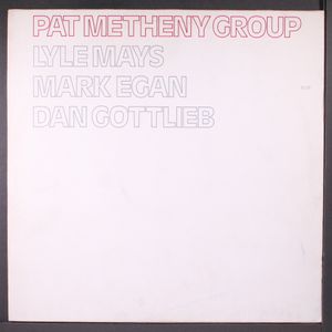 PAT METHENY GROUP