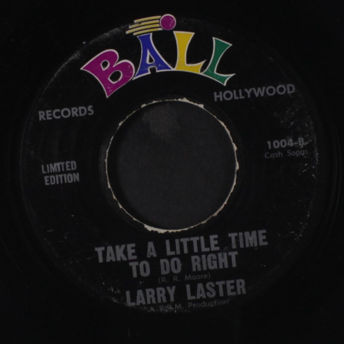 take a little time to do right / lord i need you by LARRY LASTER