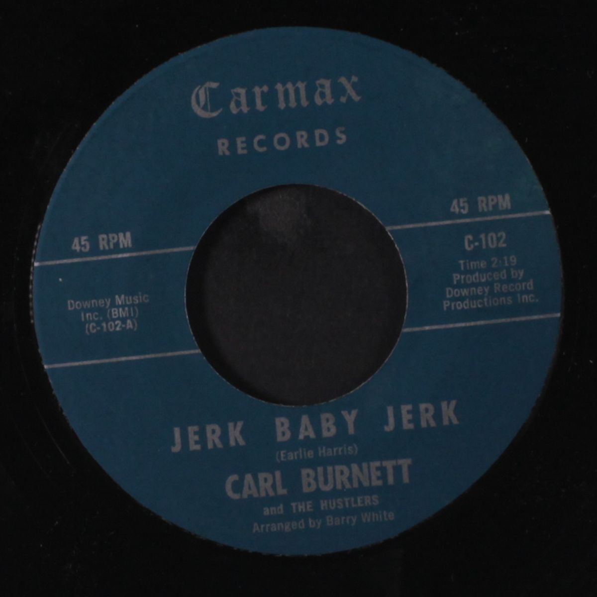 jerk baby jerk / sweet memories by CARL BURNETT & HUSTLERS