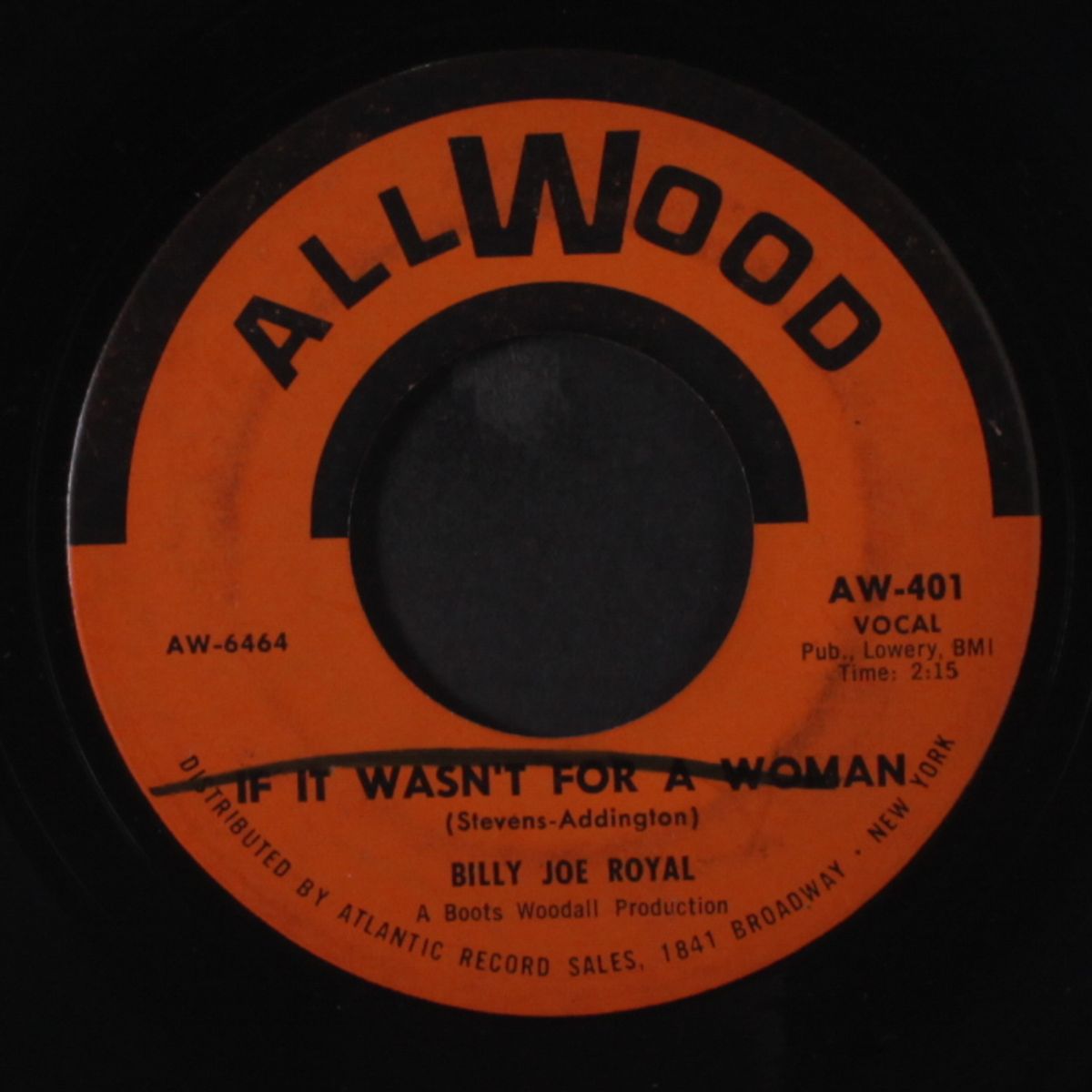 if it wasn't for a woman / wait for me baby by BILLY JOE ROYAL