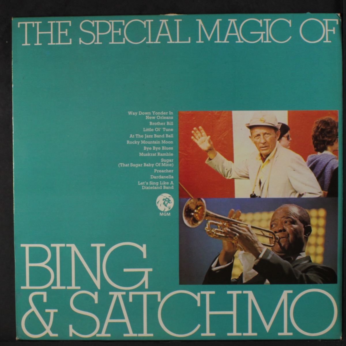 special magic of ging and satchmo by BING CROSBY & LOUIS ARMSTRONG