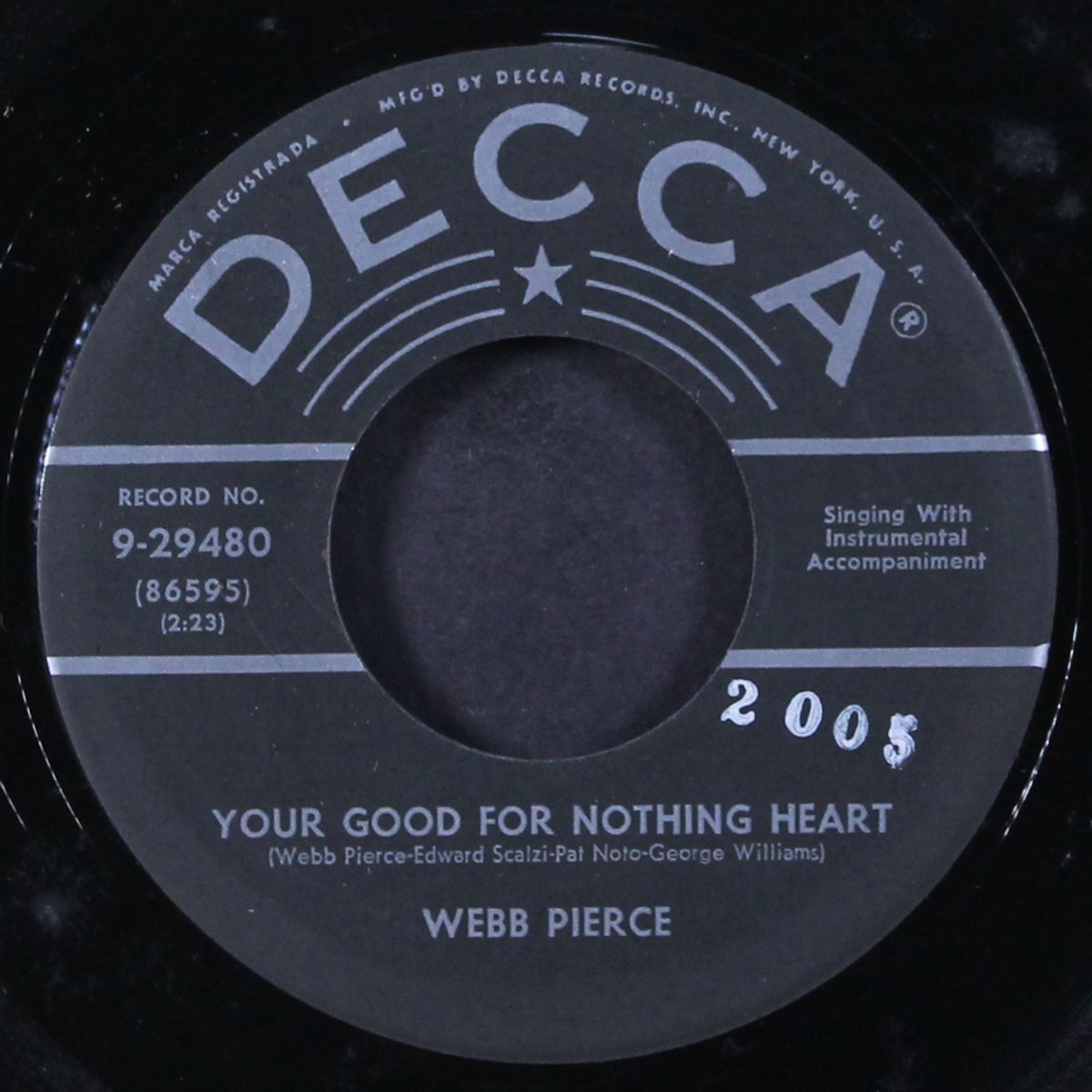 i don't care / your good for nothing heart by WEBB PIERCE