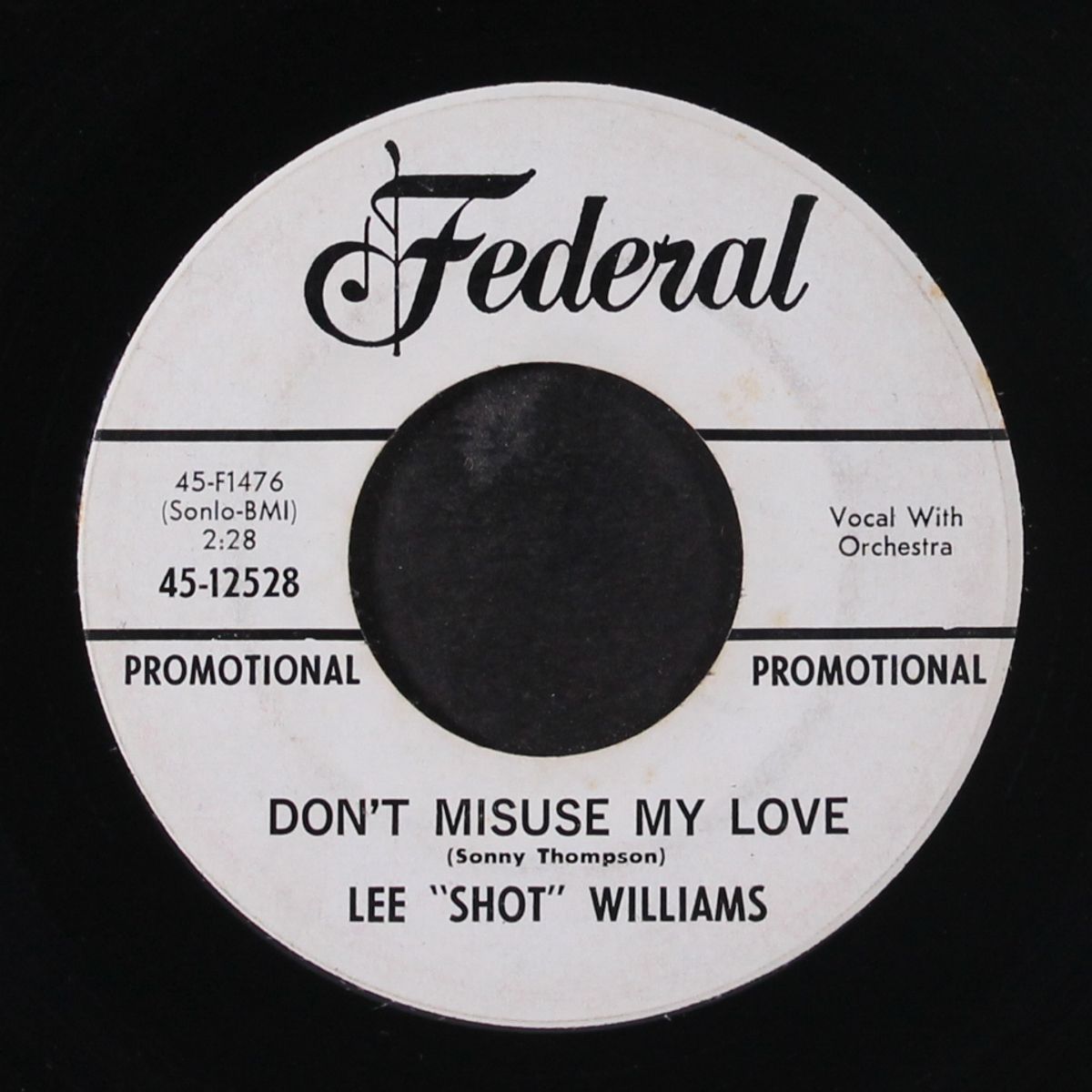 when you move you lose / don't misue my love by LEE SHOT WILLIAMS