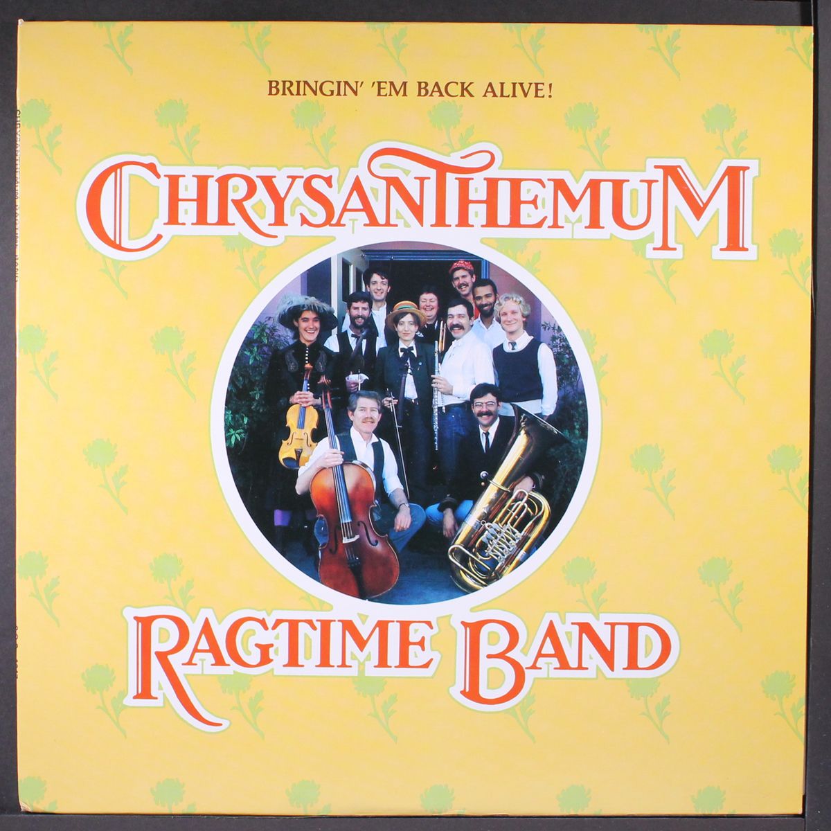bringin' 'em back alive! by CHRYSANTHEMUM RAGTIME BAND