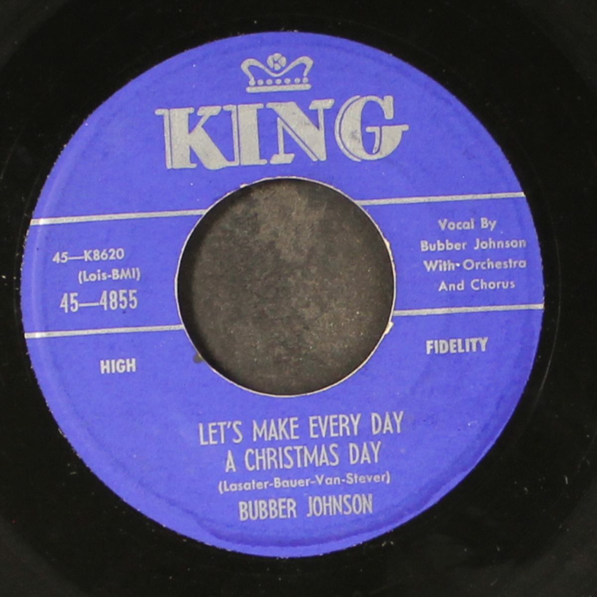 let's make every day a christmas day / it's christmas time by BUBBER JOHNSON