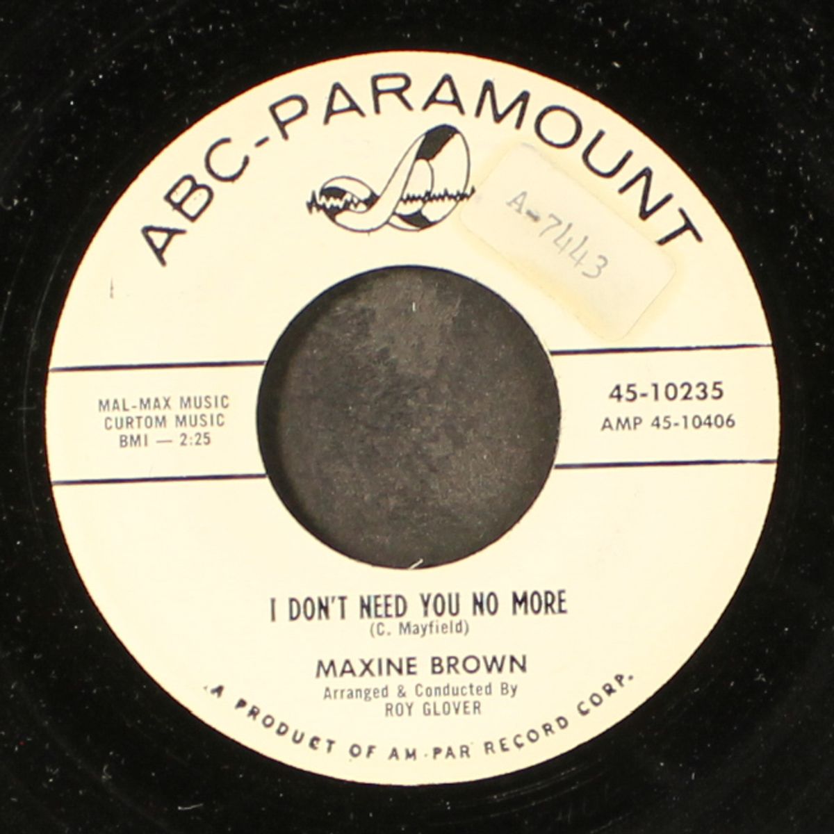 i don't need you no more / think of me by MAXINE BROWN